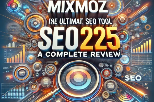 "Why MixMoz.com is the Ultimate SEO Tool for 2025- A Complete Review"